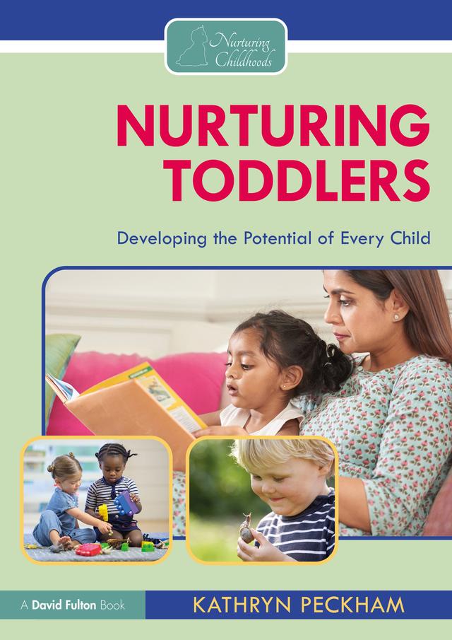 Nurturing Toddlers by Kathryn Peckham