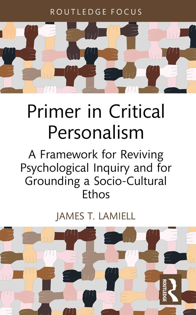 Primer in Critical Personalism by James T. Lamiell