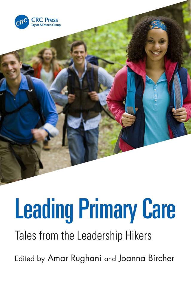 Leading Primary Care by Amar Rughani, Joanna Bircher
