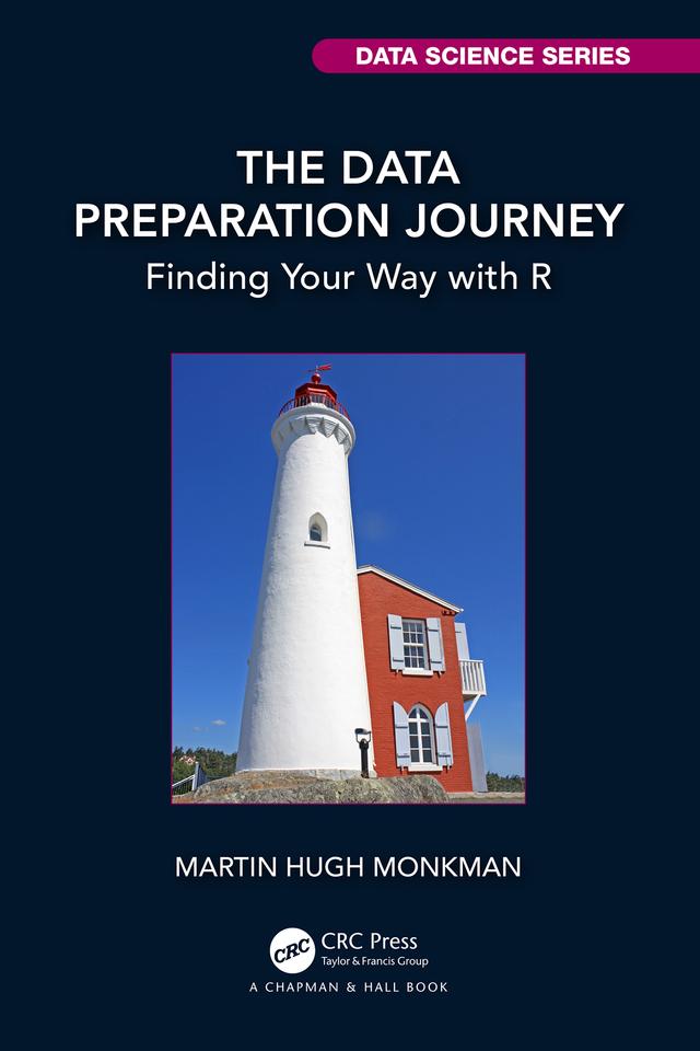 The Data Preparation Journey by Martin Hugh Monkman