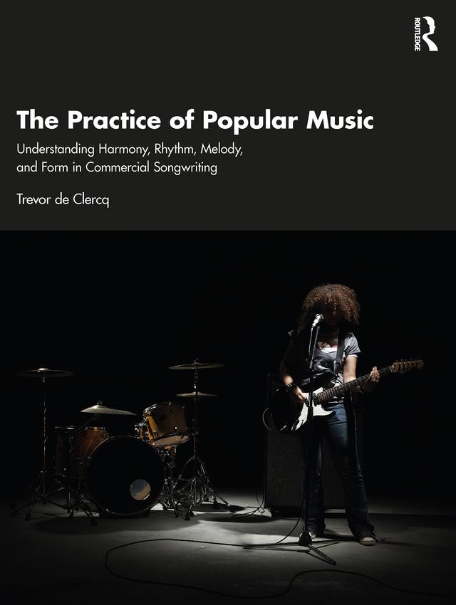 The Practice of Popular Music by Trevor de Clercq