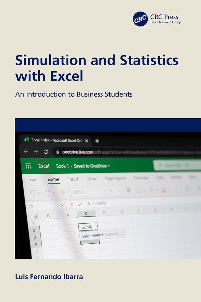 Simulation and Statistics with Excel by Luis Fernando Ibarra