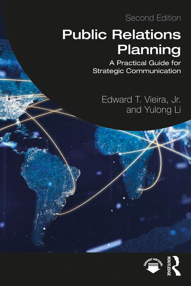 Public Relations Planning by Edward T. Vieira, Jr., Yulong Li