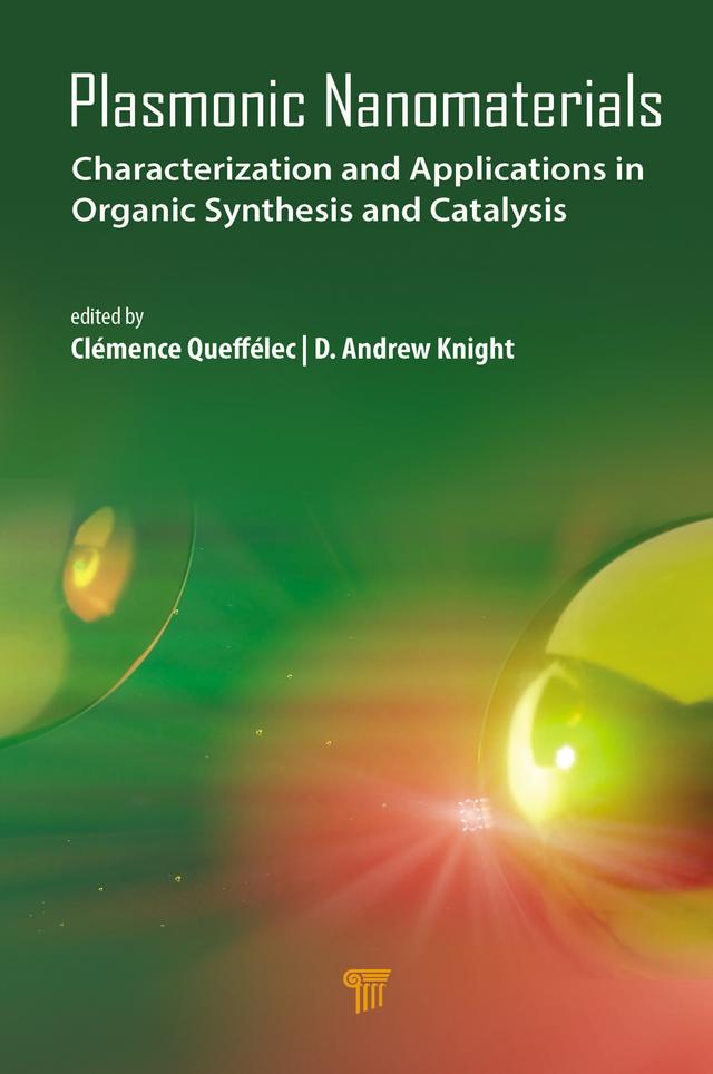 Plasmonic Nanomaterials by Clémence Queffélec, D. Andrew Knight