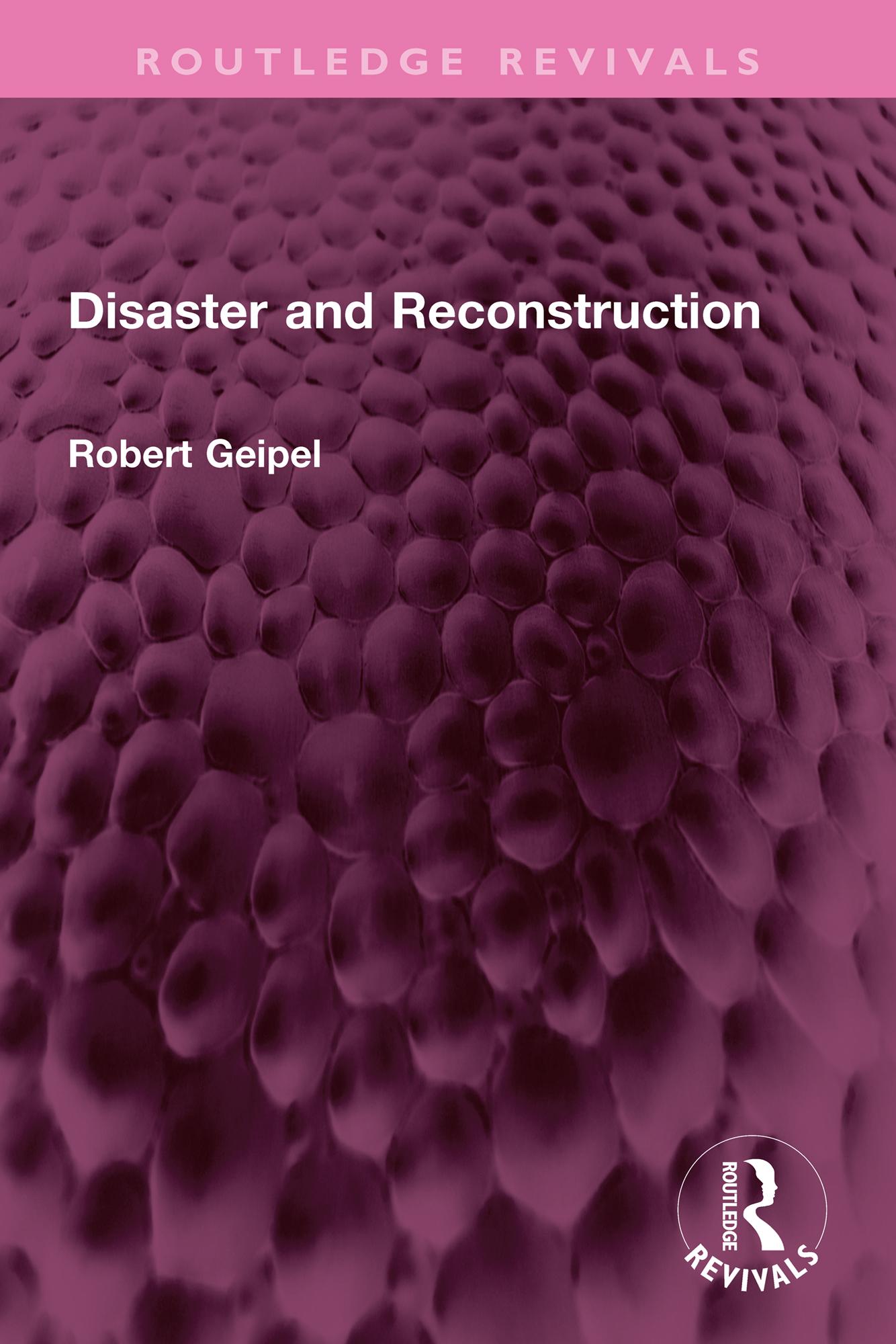 Disaster and Reconstruction