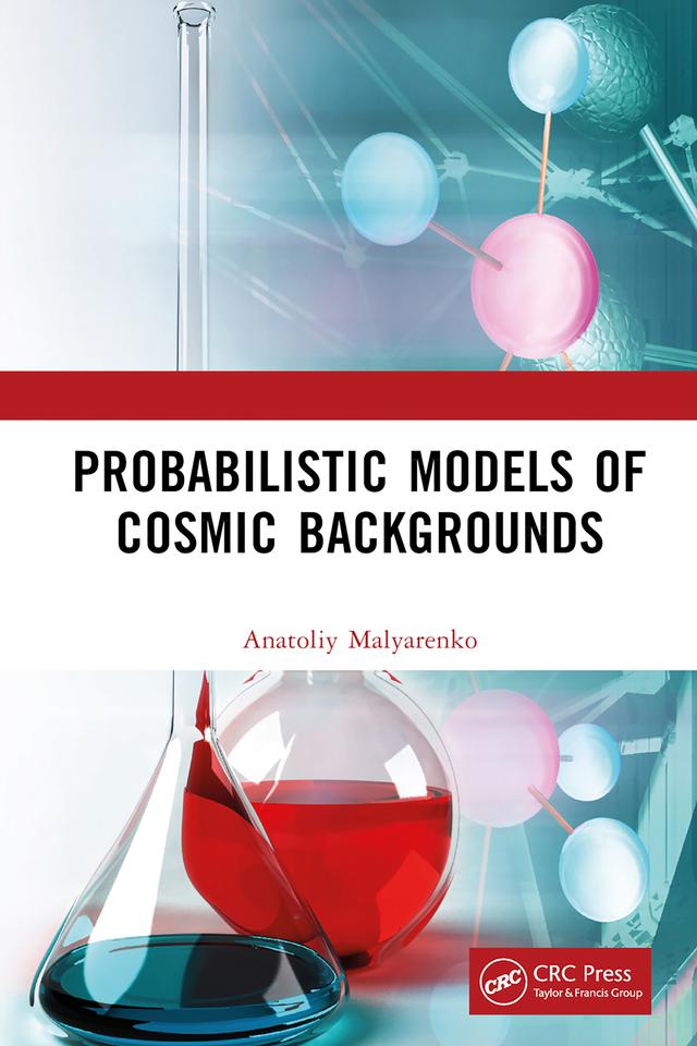 Probabilistic Models of Cosmic Backgrounds by Anatoliy Malyarenko