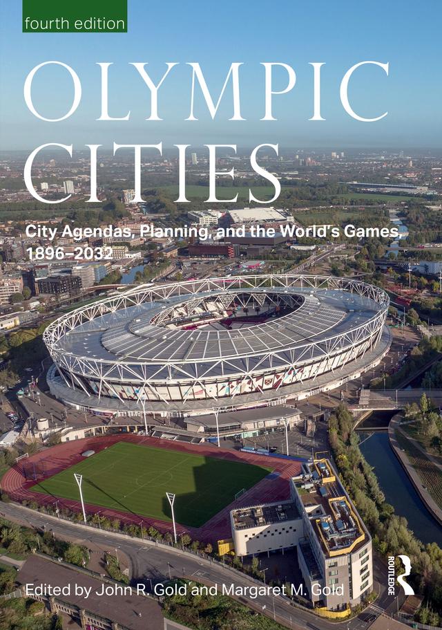 Olympic Cities by John Gold, Margaret M Gold