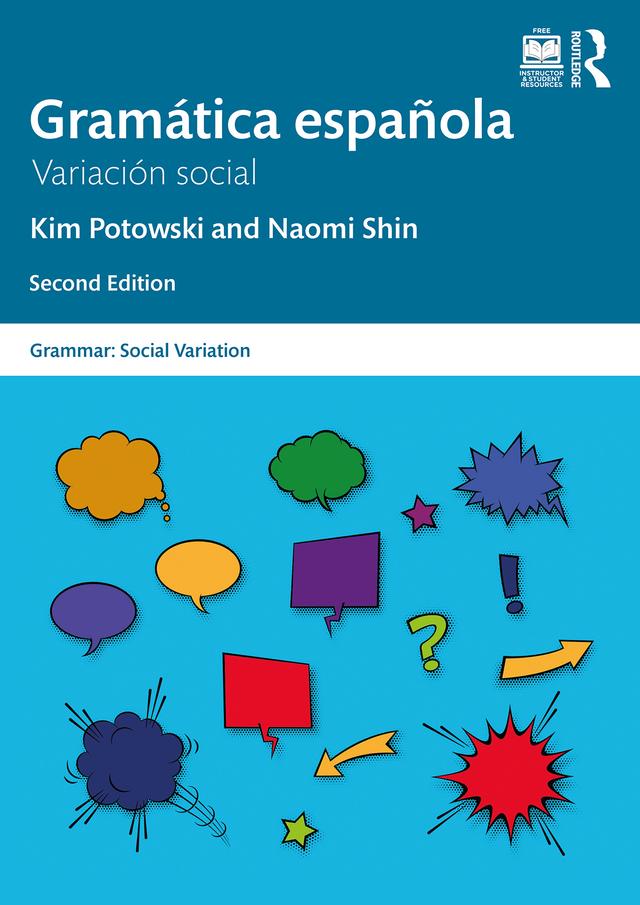 Gramática española by Kim Potowski, Naomi Shin