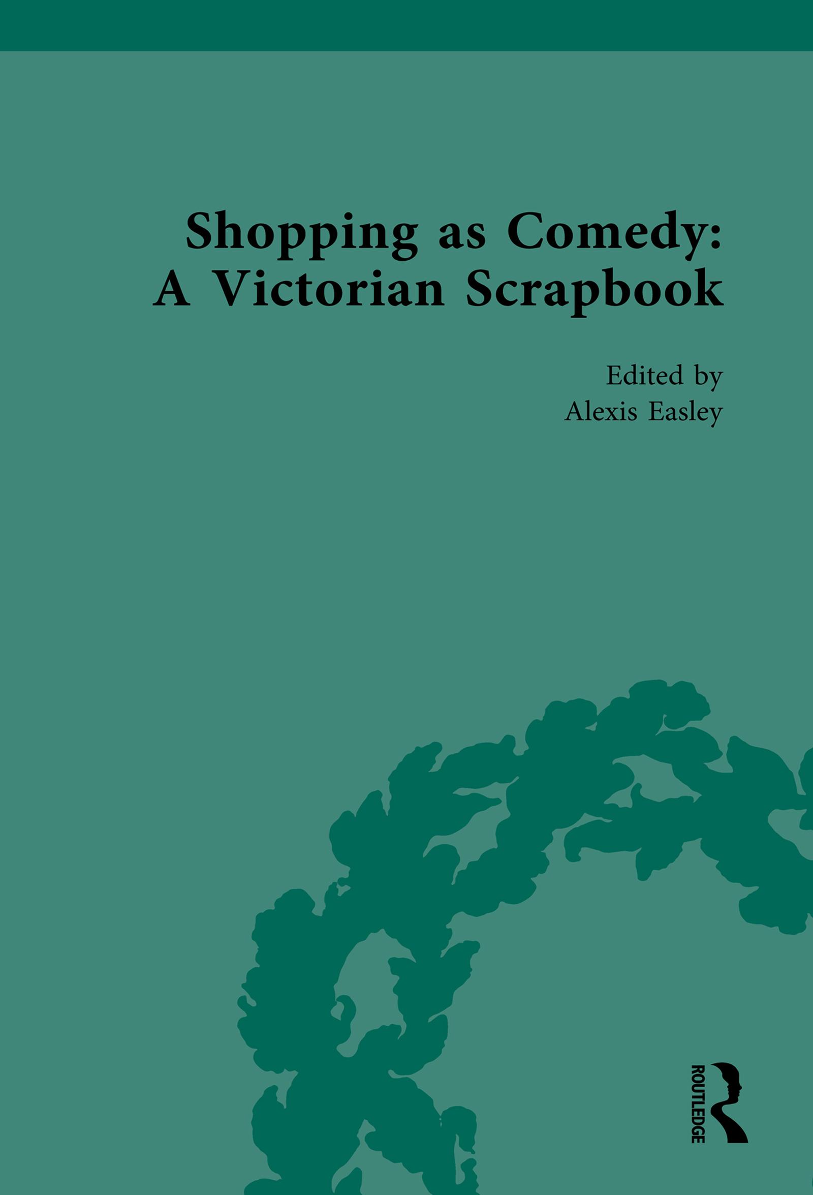 Shopping as Comedy: A Victorian Scrapbook