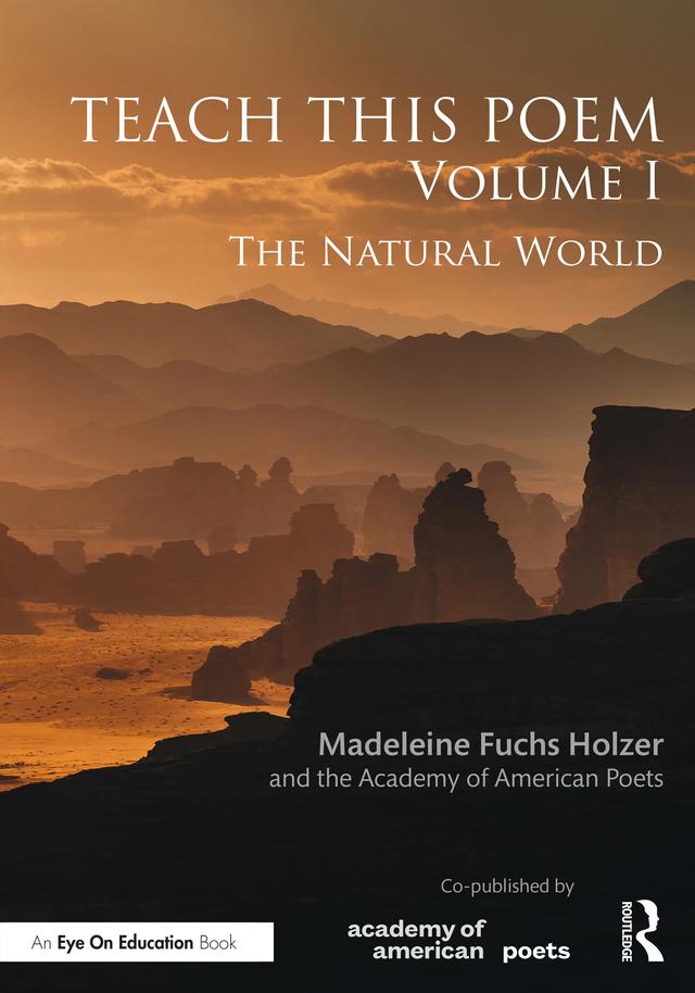 Teach This Poem, Volume I by Madeleine Fuchs Holzer, The Academy of American Poets