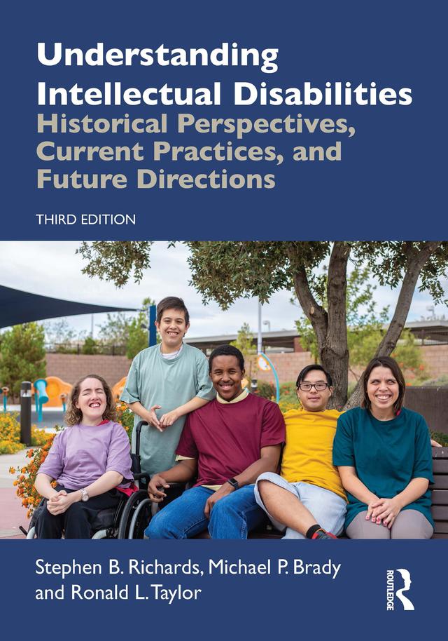 Understanding Intellectual Disabilities by Michael P. Brady, Ronald L. Taylor, Stephen B. Richards