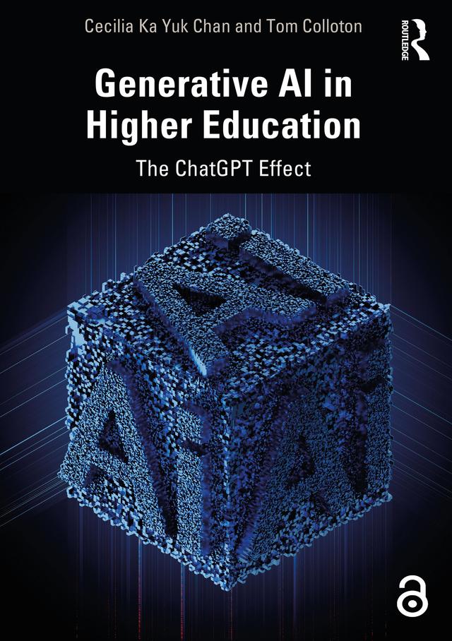 Generative AI in Higher Education by Cecilia Ka Yuk Chan, Tom Colloton