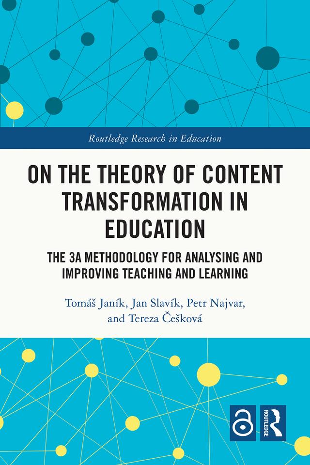 On the Theory of Content Transformation in Education by Jan Slavík, Petr Najvar, Tereza Češková, Tomáš Janík