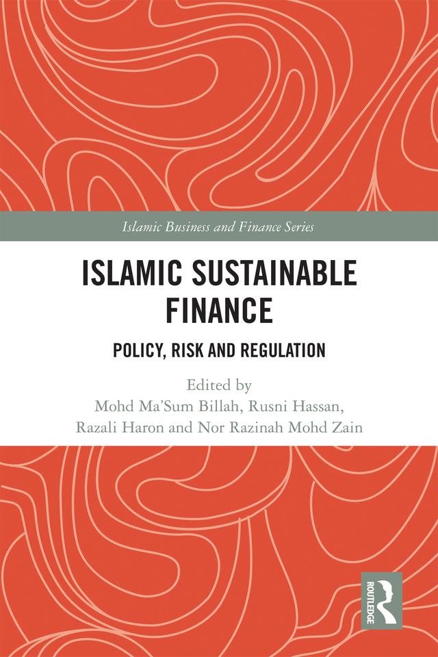 Islamic Sustainable Finance by Mohd Ma'Sum Billah, Nor Razinah Mohd Zain, Razali Haron, Rusni Hassan