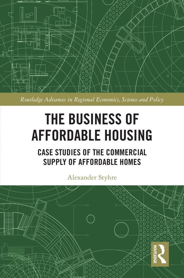 The Business of Affordable Housing by Alexander Styhre