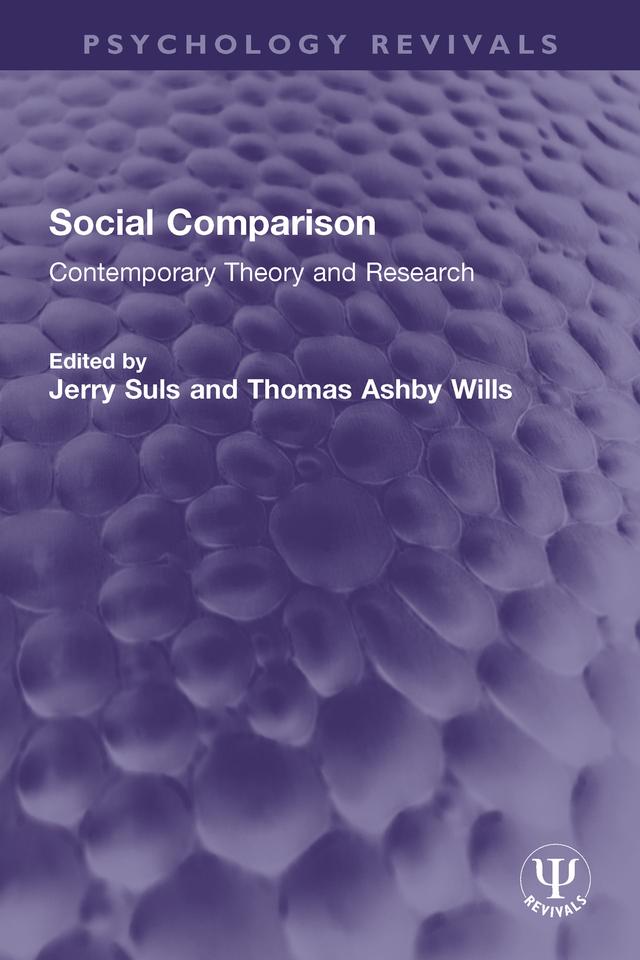 Social Comparison by Jerry Suls, Thomas Ashby Wills