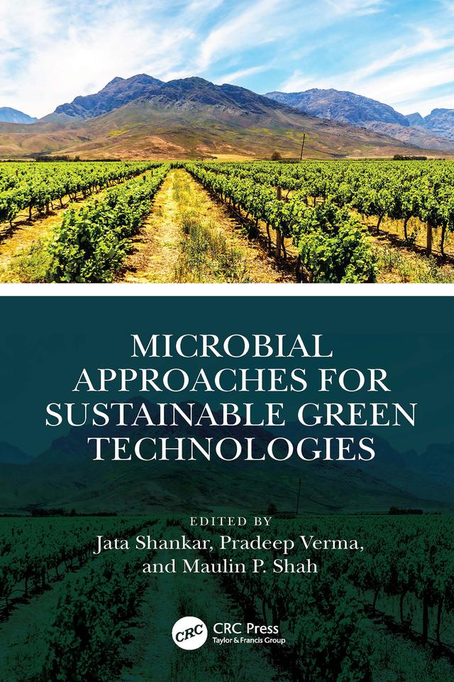 Microbial Approaches for Sustainable Green Technologies by Jata Shankar, Maulin P. Shah, Pradeep Verma