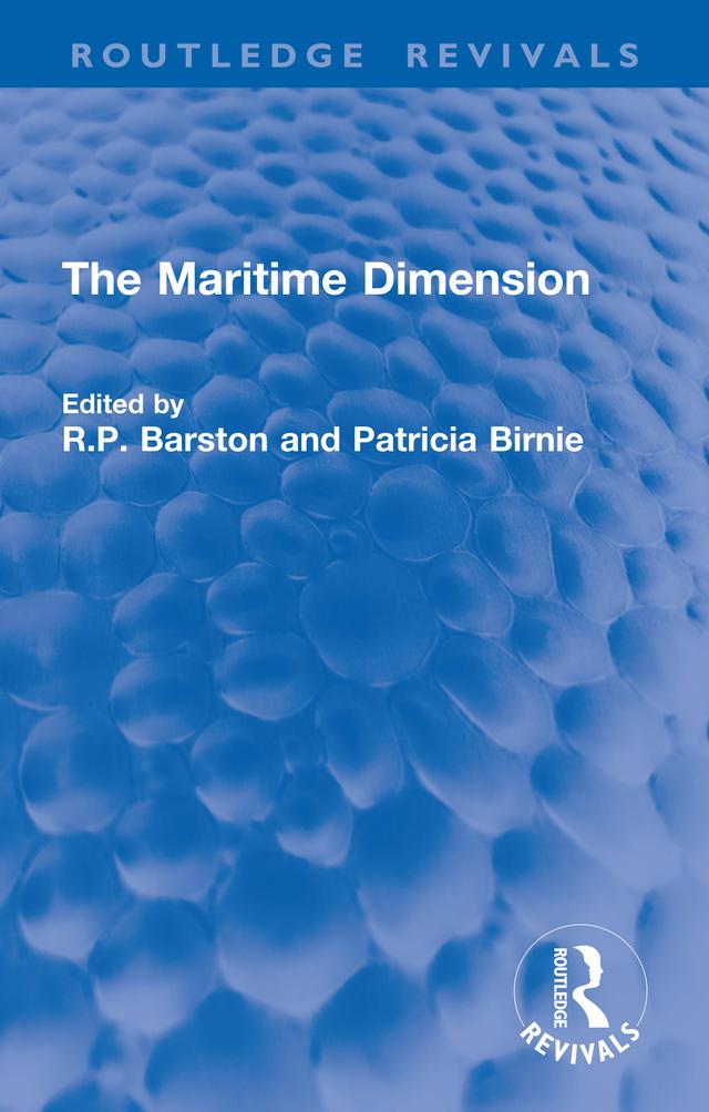 The Maritime Dimension by Patricia Birnie, Ronald Barston