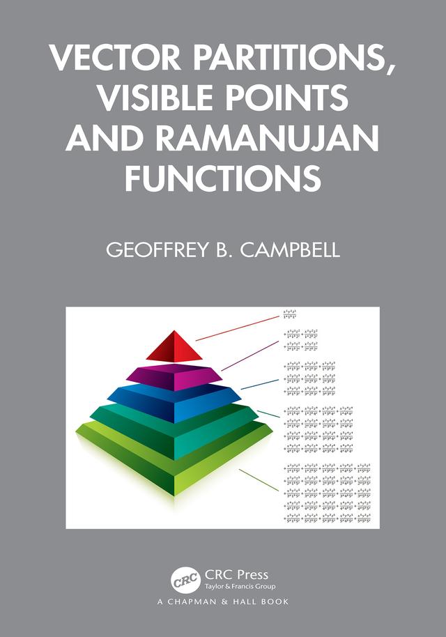 Vector Partitions, Visible Points and Ramanujan Functions by Geoffrey B. Campbell