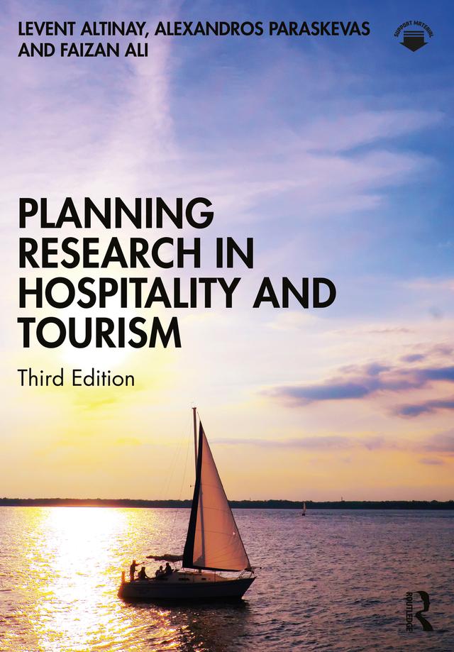 Planning Research in Hospitality and Tourism by Alexandros Paraskevas, Faizan Ali, Levent Altinay