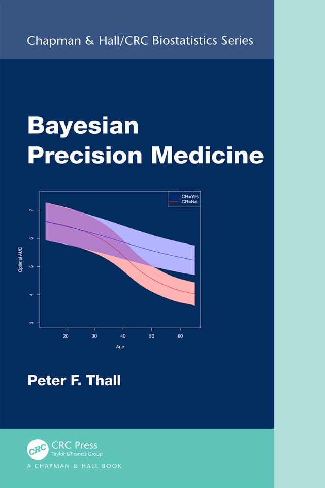 Bayesian Precision Medicine by Peter F. Thall
