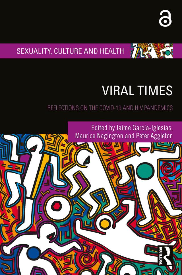 Viral Times by Jaime García-Iglesias, Maurice Nagington, Peter Aggleton