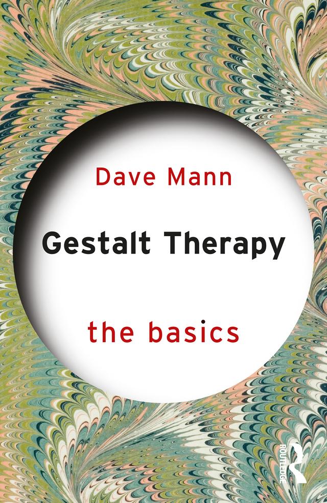Gestalt Therapy by Dave Mann