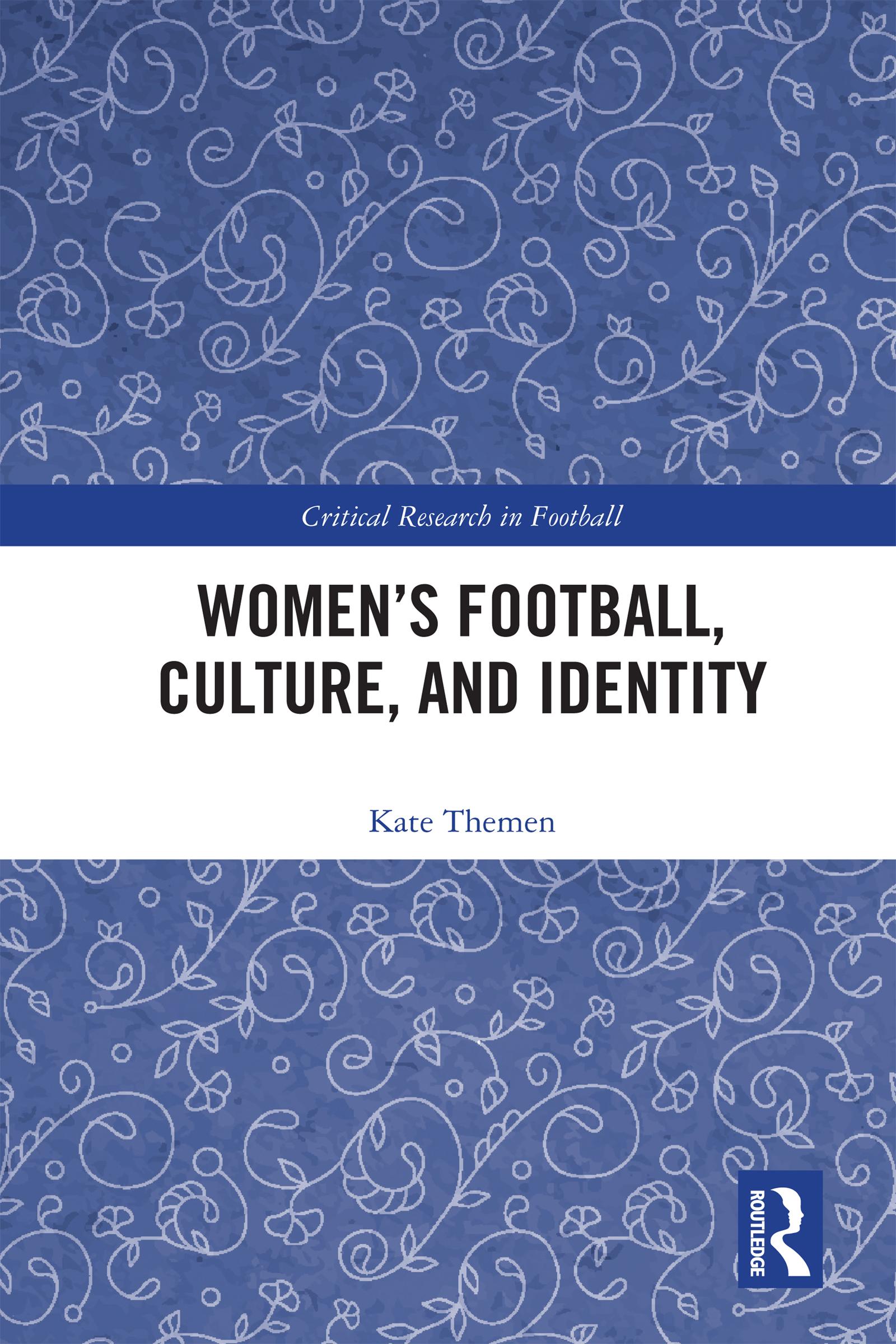 Women's Football, Culture, and Identity