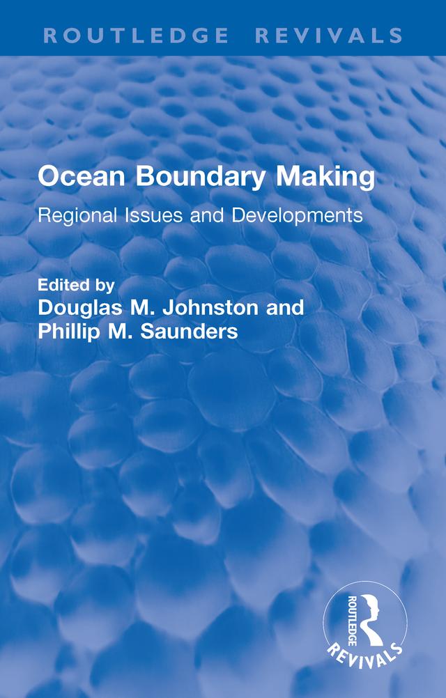 Ocean Boundary Making by Douglas M. Johnston, Phillip Saunders