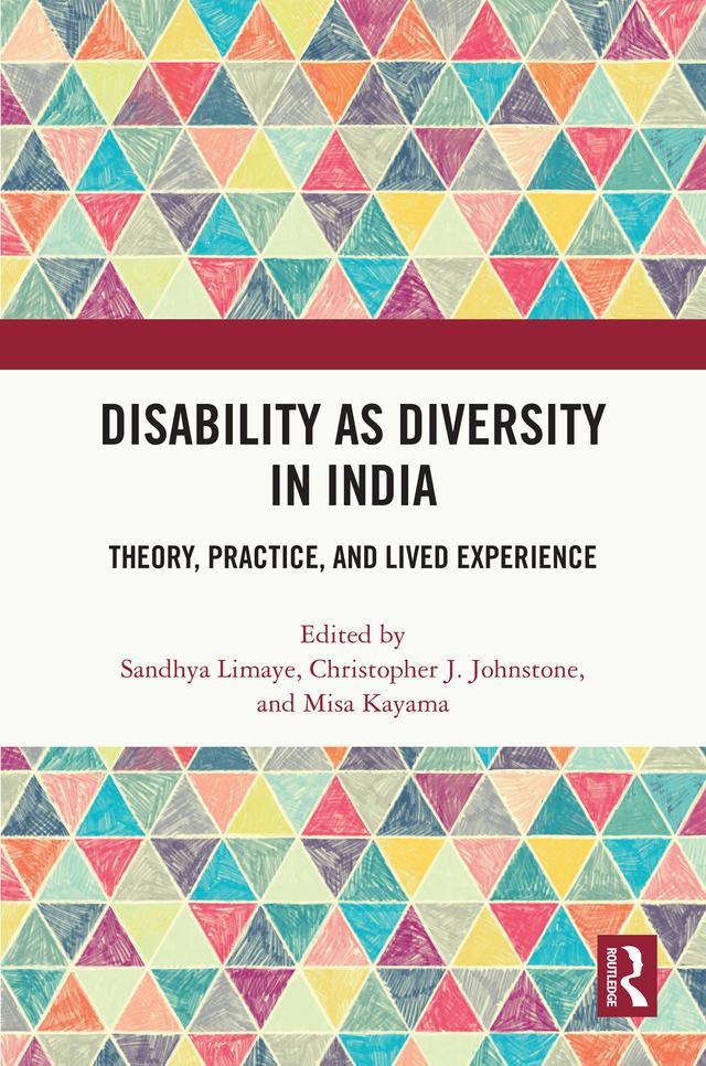 Disability as Diversity in India by Christopher Johnstone, Misa Kayama, Sandhya Limaye