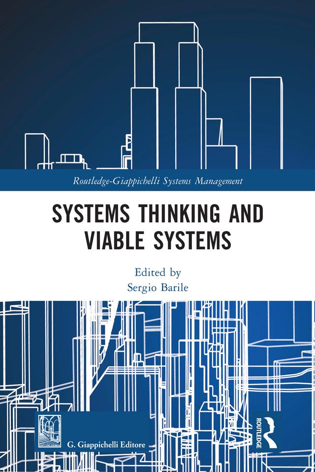 Systems Thinking and Viable Systems by Sergio Barile