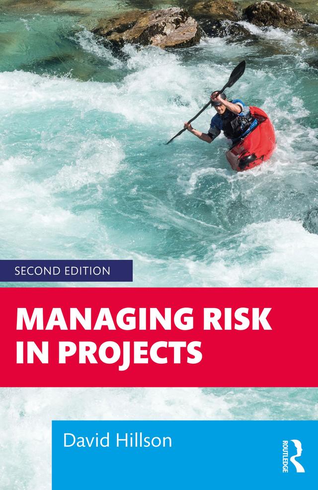 Managing Risk in Projects by David Hillson