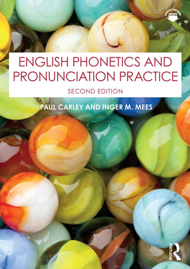 English Phonetics and Pronunciation Practice by Inger M. Mees, Paul Carley