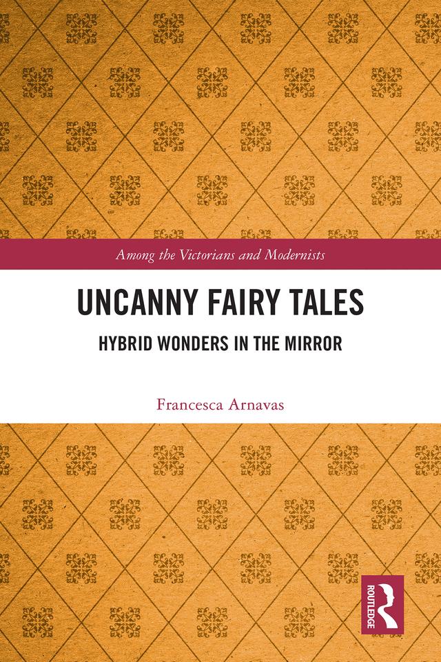 Uncanny Fairy Tales by Francesca Arnavas
