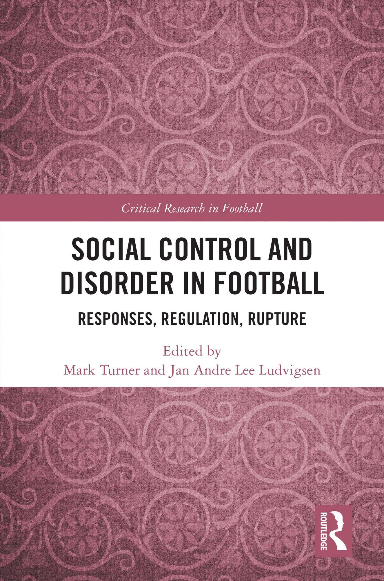 Social Control and Disorder in Football