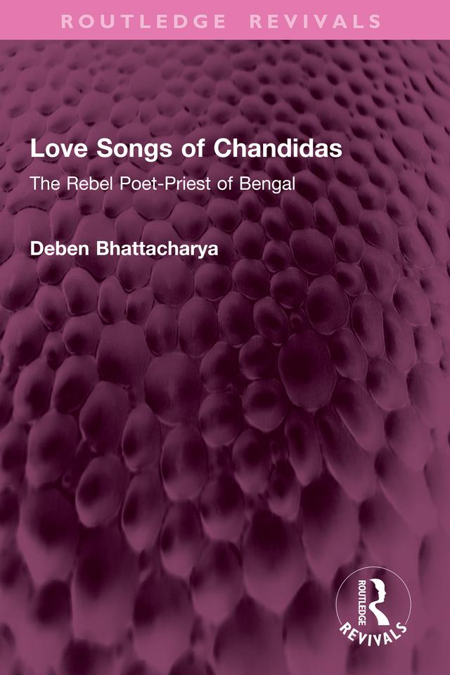 Love Songs of Chandidas by Deben Bhattacharya