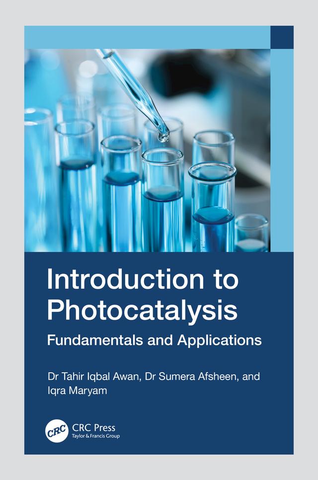 Introduction to Photocatalysis by Iqra Maryam, Sumera Afsheen, Tahir Iqbal Awan