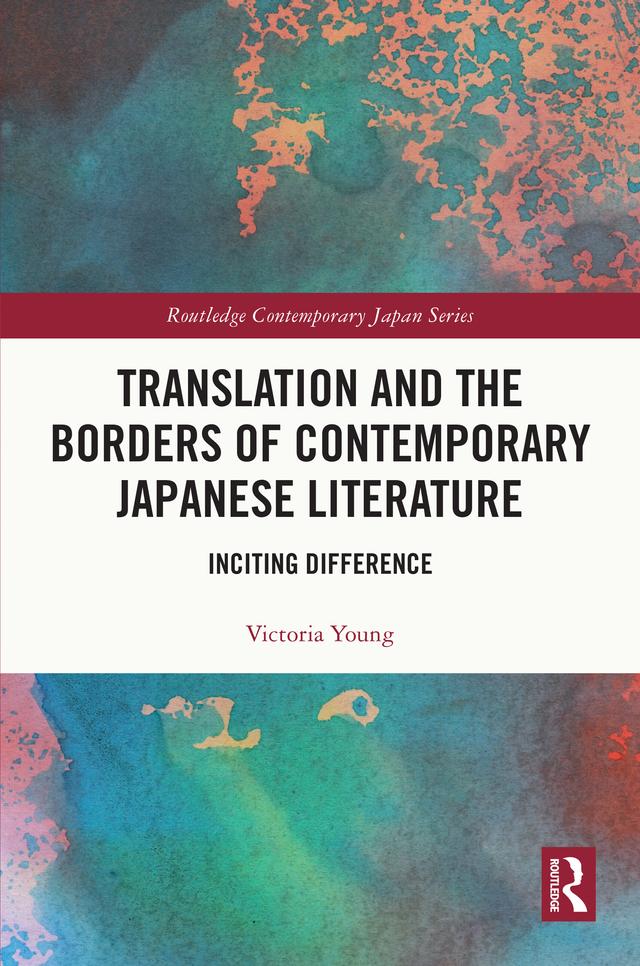 Translation and the Borders of Contemporary Japanese Literature by Victoria Young