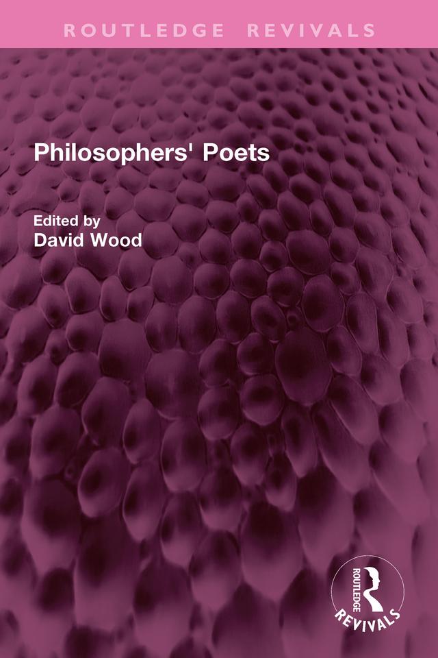 Philosophers' Poets by David Wood