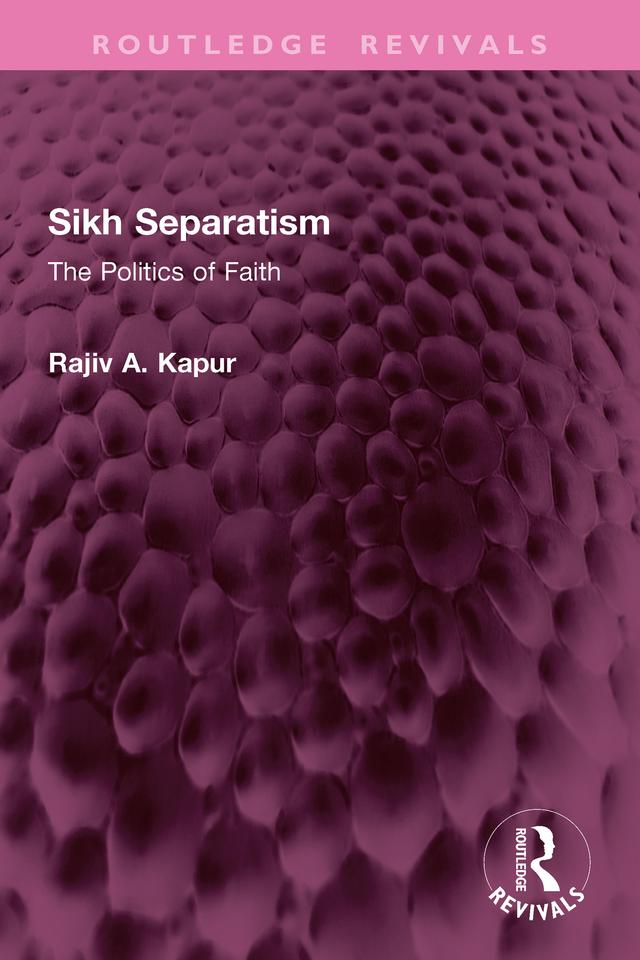 Sikh Separatism by Rajiv A. Kapur