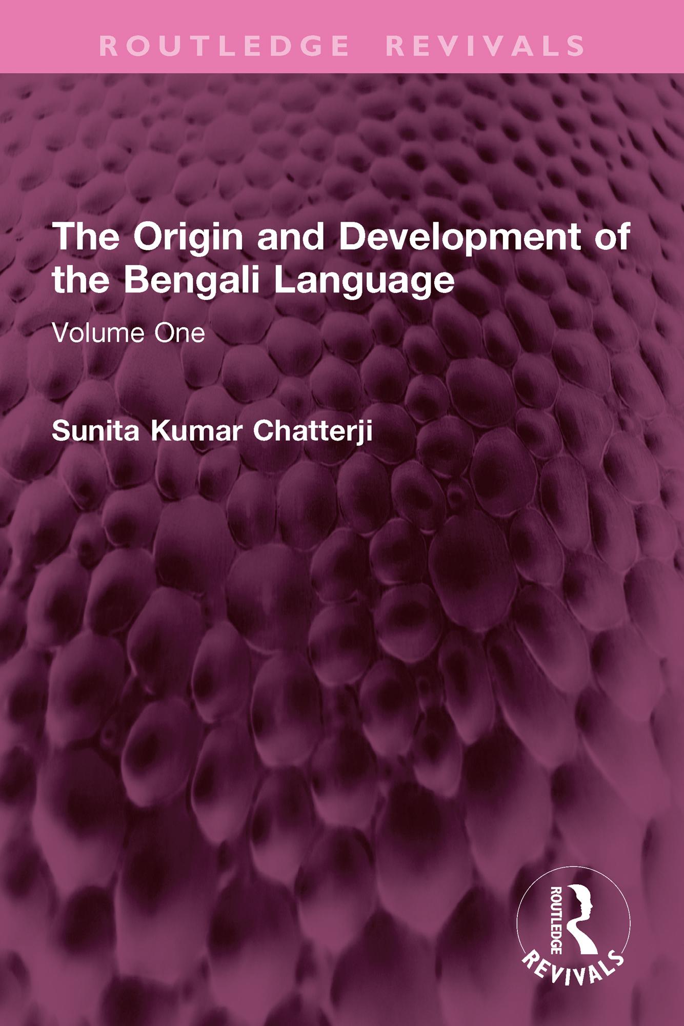 The Origin and Development of the Bengali Language