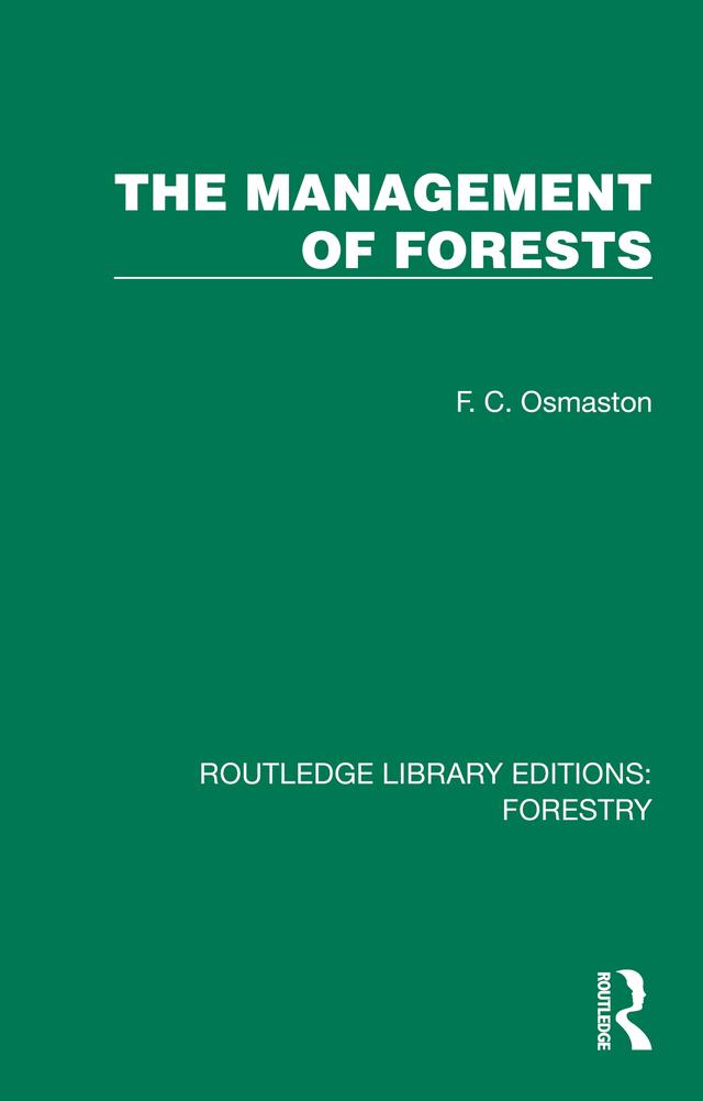 The Management of Forests by F. C. Osmaston