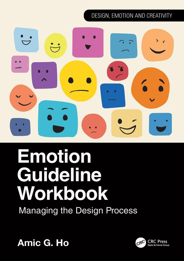 Emotion Guideline Workbook by Amic G. Ho