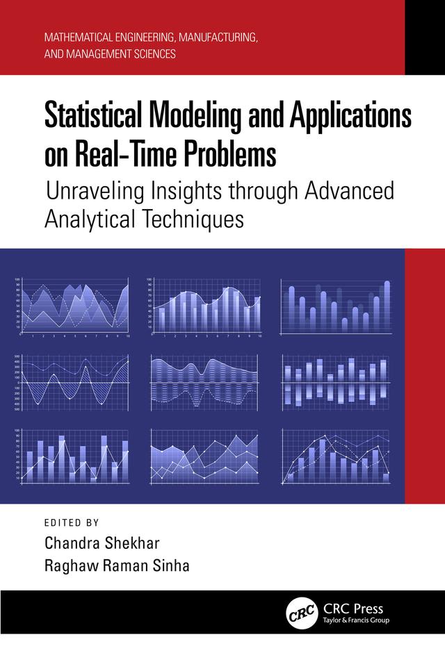 Statistical Modeling and Applications on Real-Time Problems by Chandra Shekhar, Raghaw Raman Sinha