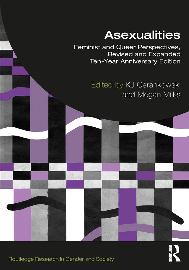 Asexualities by KJ Cerankowski, Megan Milks