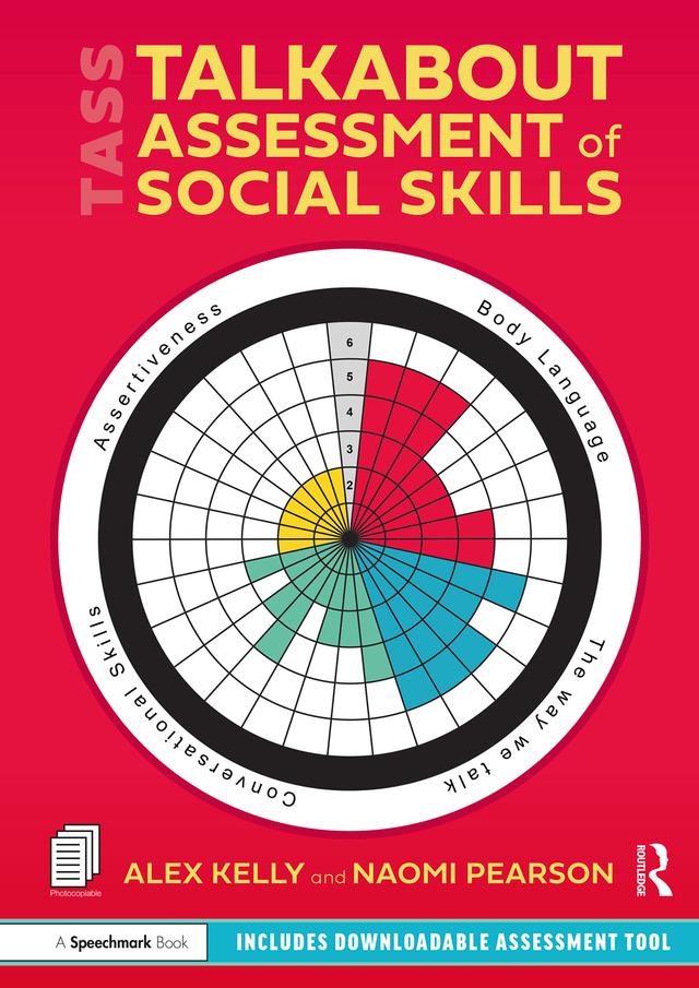 Talkabout Assessment of Social Skills by Alex Kelly, Naomi Pearson
