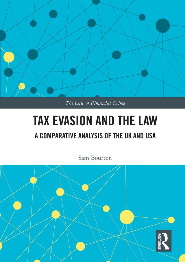 Tax Evasion and the Law by Sam Bourton