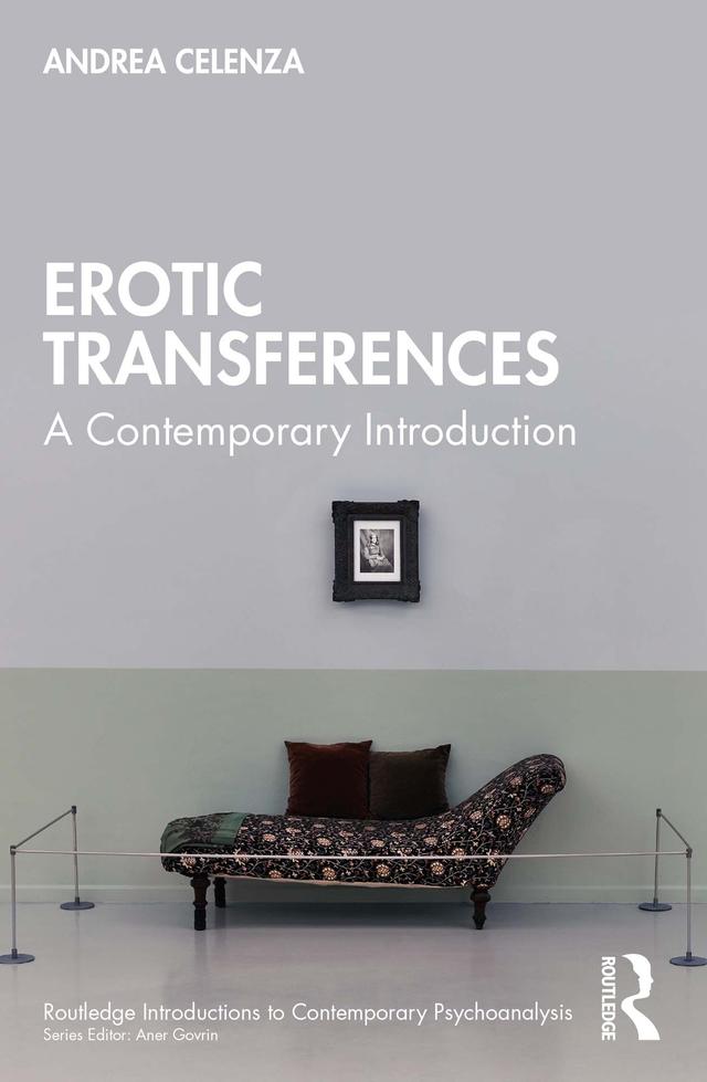 Erotic Transference by Andrea Celenza