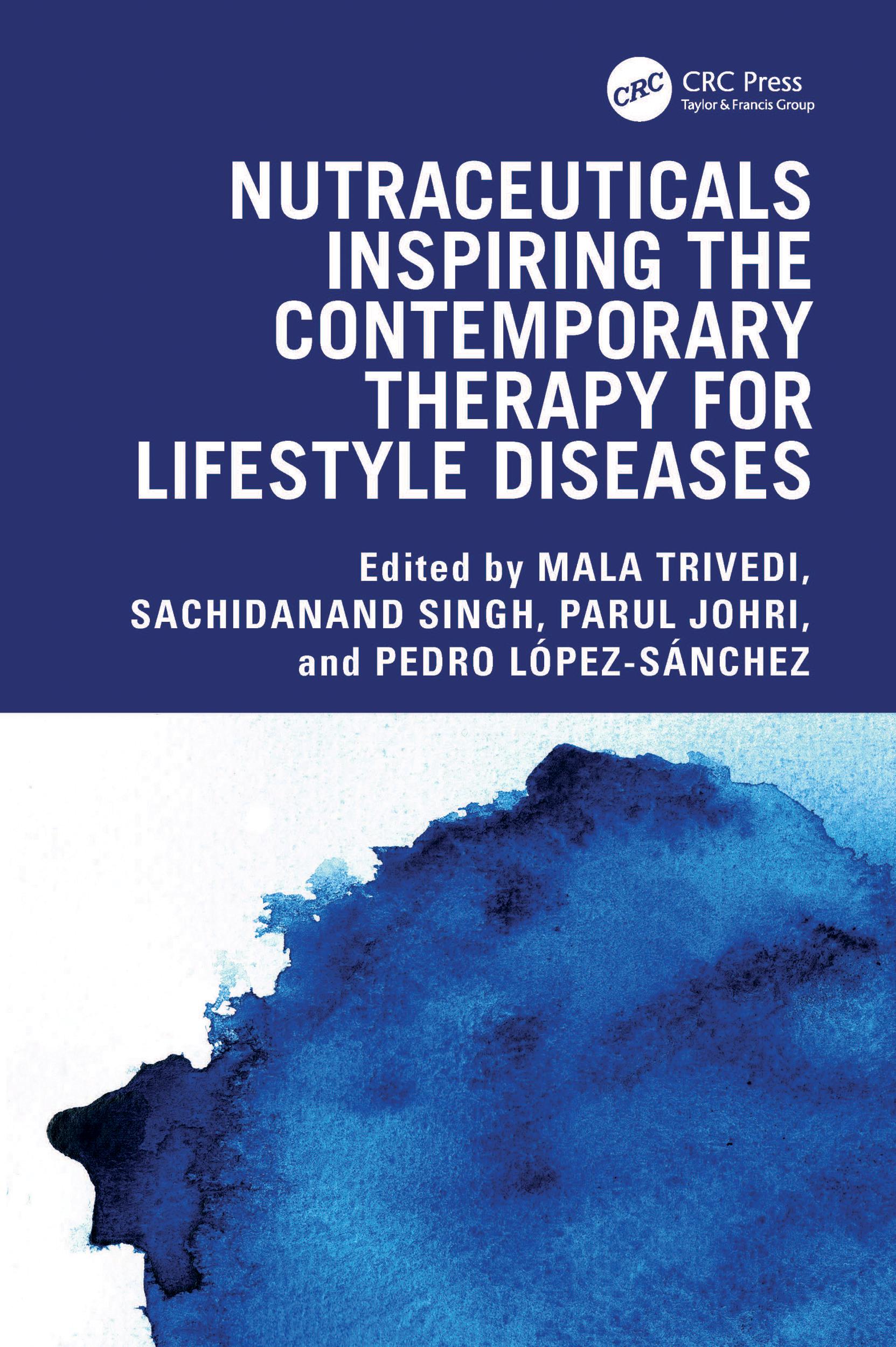 Nutraceuticals Inspiring the Contemporary Therapy for Lifestyle Diseases