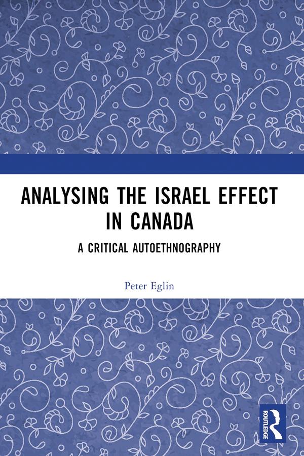 Analysing the Israel Effect in Canada by Peter Eglin